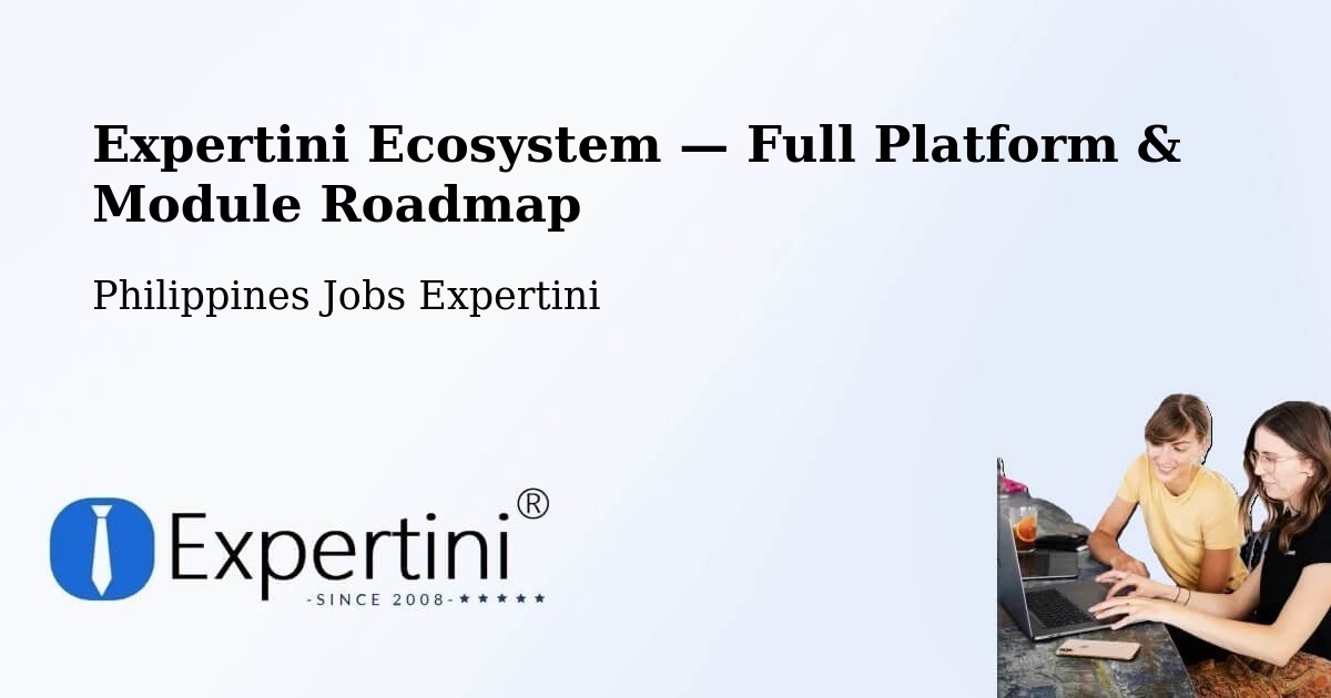 Expertini Ecosystem — Full Platform & Module Roadmap – Macarse