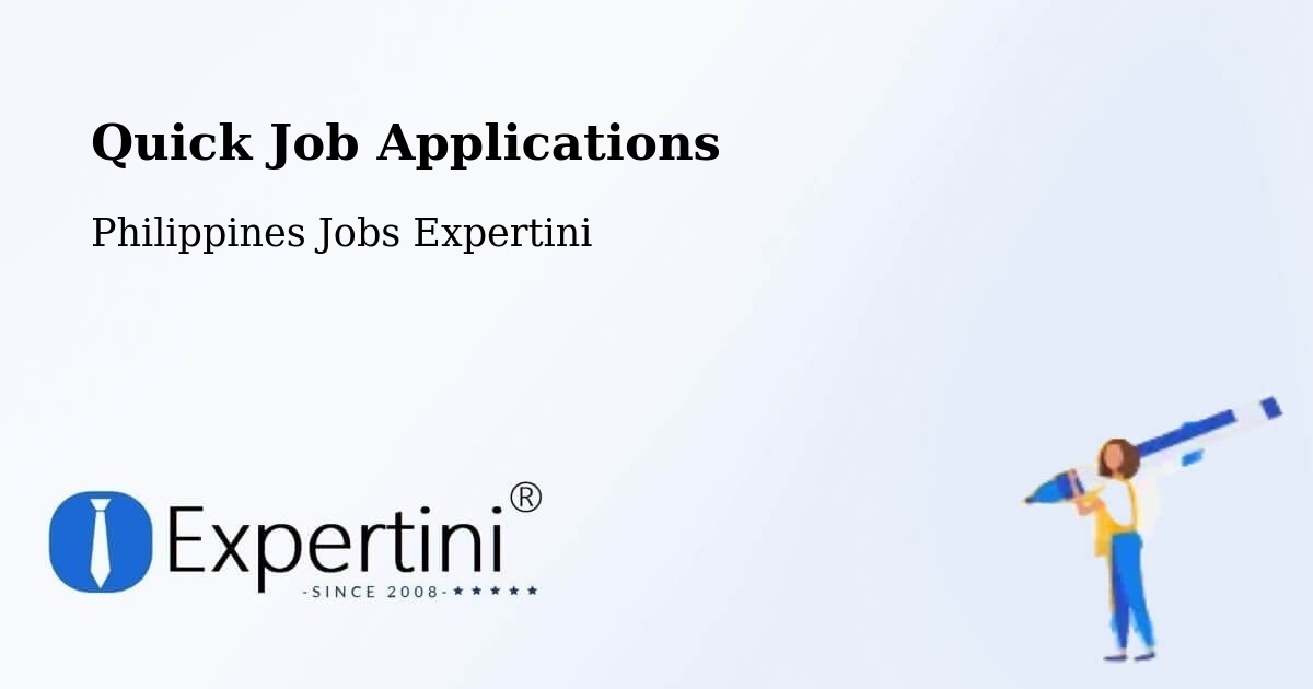 Quick Job Applications - Philippines Jobs Expertini