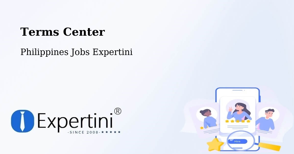 Terms Center - Philippines Jobs Expertini